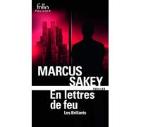 Les Brillants, III : En lettres de feu: Les Brillants 3