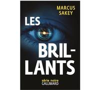 Les Brillants Marcus Sakey (Auteur), Sébastien Raizer (Traduction)