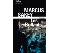 Les Brillants Marcus Sakey (Auteur), Sébastien Raizer (Traduction)