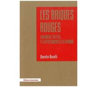 Les Briques Rouges - Logement, Dettes Et Luttes Sociales En Espagne
