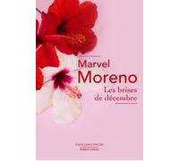 Les Brises de décembre - Marvel Moreno - Robert Laffont - Poche - Roman