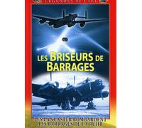 Les Briseurs De Barrages - Les Lancaster Du 617ème Squadron