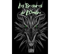 Les brisures de l'ombre