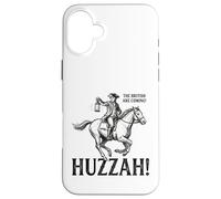 Les Britanniques arrivent pour Le 250e Anniversaire de Huzzah Paul Revere Coque pour iPhone 16 Plus
