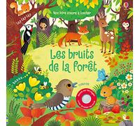 Les bruits de la forêt - Mon livre sonore à toucher - Dès 1 an
