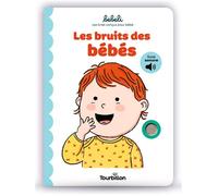 Les bruits des bébés - Marion Piffaretti - Tourbillon - cartonné - Album jeunesse