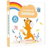 Johan Pegot – Mes premiers sonores : Les bruits du bonheur – Cartonné