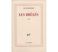 Zoé Oldenbourg – Les Brûlés – Broché – Gallimard