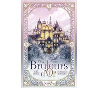 Les Bruleurs d'Or - Tome 1 Les apprentis de Mortcelieu Alice Parriat (Auteur)