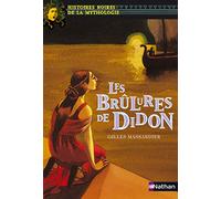 Les brûlures de Didon - Histoires noires de la Mythologie - Dès 12 ans