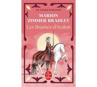 Les Brumes d'Avalon (Le Cycle d'Avalon, Tome 2) Marion Zimmer Bradley (Auteur)