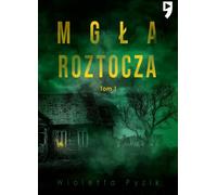 Les brumes de Roztocze. Volume 1