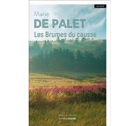 Les Brumes du causse - Marie de Palet - De Boree Eds - broché - Roman