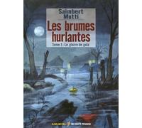 Les Brumes hurlantes : Le glaive de Gaïa