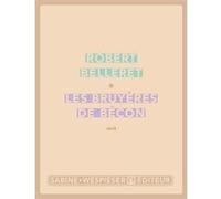 Les Bruyères de Bécon Robert Belleret (Auteur)