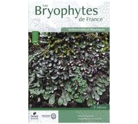 Les Bryophytes De France - Tome 1, Anthocérotes Et Hépatiques