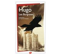 Les Burgraves: PRESENTATION PAR RAYMOND PUILLIART