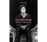 Les Burlesques ou Parade des somnambules - Petr Kral - Lurlure - broché - Essai