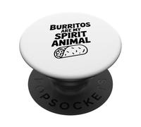 Les Burritos sont Mon Animal Spirituel, Amateur de Nourriture drôle PopSockets PopGrip Adhésif