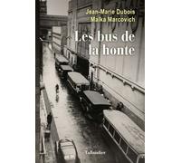Les bus de la honte - Malka Marcovich - Tallandier - broché - Etude