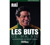 Les Buts de ma vie Raï (Auteur), Michel Denisot (Préface)