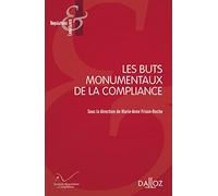 Les Buts monumentaux de la Compliance