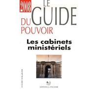 Les Cabinets Ministériels - Edition 2008