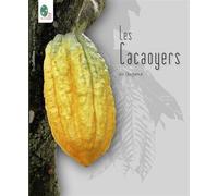 Les cacaoyers de Guyane - Philippe Lachenaud - Biotope Eds - relié - Guide