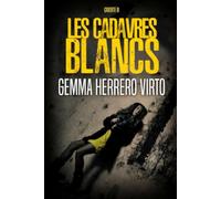 Les cadavres blancs: Des meurtres rituels et une énigme mortelle : découvrez la vérité dans ce thriller policier haletant.