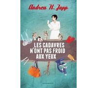 Les cadavres n'ont pas froid aux yeux