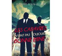 Les cadavres n'ont pas toujours Bonne Mine - Philippe Colin-Olivier - Glyphe - broché - Roman