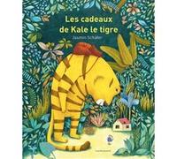 Les Cadeaux de Kale le tigre Jasmin Schäfer (Auteur)