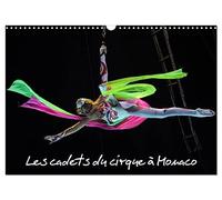 Les cadets du cirque à Monaco (Calendrier mural 2027 DIN A3 vertical), CALVENDO calendrier mensuel: New Generation est le spectacle consacré aux ... du Cirque de Monte-Carlo, les futurs stars.