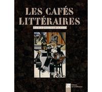 Gérard-Georges Lemaire – Les cafés littéraires – cartonné