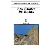 Les Cagots Du Béarn - Recherches Sur Le Développement Inégal Au Sein Du Système Féodal Européen