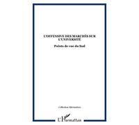 Les cahiers Alternatives Sud N°10-3 : L'offensive des marchés sur l'université : point de vue du Sud