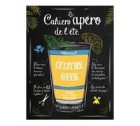 Les cahiers apéro de l'été CULTURE GEEK