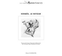 Les Cahiers Bathilde Vérité numéro 2 - Hermès, le retour