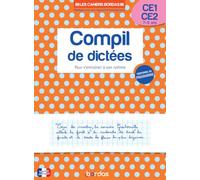 Les cahiers Bordas - Compil de dictées pour s'entraîner à son rythme CE1-CE2