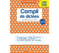 Les cahiers Bordas - Compil de dictées pour s'entraîner à son rythme CM1-CM2 - Marie-Christine Olivier - Bordas - broché - Scolaire / Universitaire