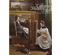 Les Cahiers d’Histoire de l’Art n° 23