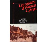 Les Cahiers d'Abram Cytryn Récits du ghetto de Lodz - Abram Cytryn - Albin Michel - broché - Livre