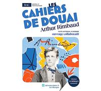 Les Cahiers de Douai, Arthur Rimbaud