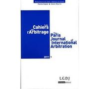 Les cahiers de l arbitrage n 1 - 2011 Collectif (Auteur)