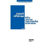 Les cahiers de l arbitrage n 1 - 2015 Edition 2015 - Collectif - Lgdj - broché - Revue