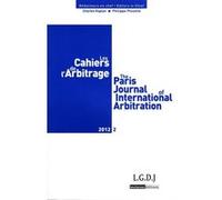 Les cahiers de l arbitrage n 2 - 2012 Collectif (Auteur)