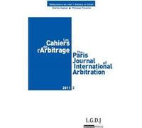 Les cahiers de l arbitrage n 3 - 2011 Collectif (Auteur)
