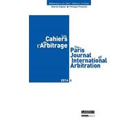 Les cahiers de l arbitrage n 4 - 2014 No. 4 - 2014 - Collectif - Lgdj - broché - Revue