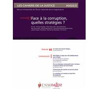 Les Cahiers de la justice 2/2022 - Face à la corruption, quelles stratégies ? - Denis Salas - Dalloz - broché - Revue