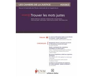 Les Cahiers de la justice 2/2026 - Collectif - Dalloz - broché - Revue